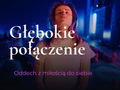 Głębokie połączenie: oddech z miłością do siebie