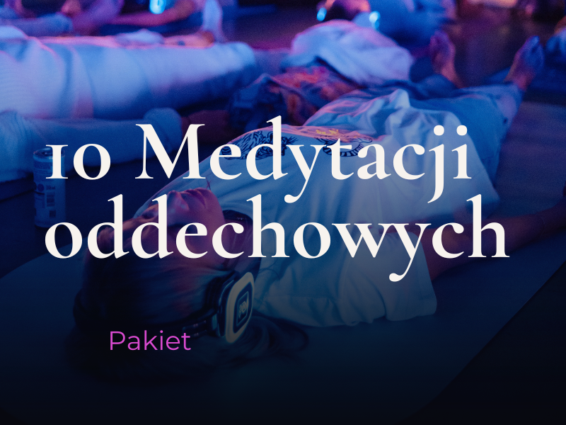 10 Medytacji oddechowych - Pakiet