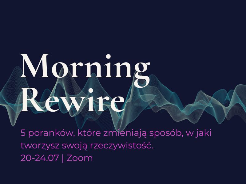 MORNING REWIRE edycja 2