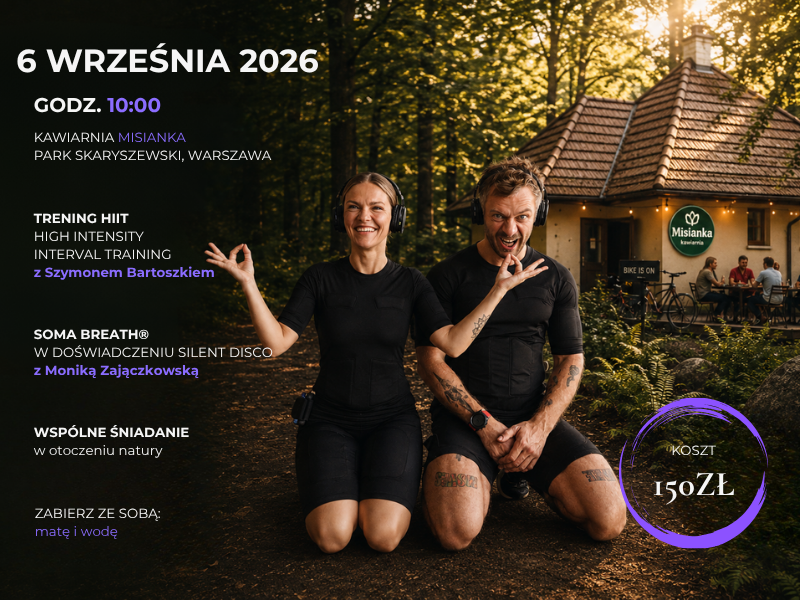 HIIT • SOMA BREATH® • ŚNIADANIE • 6 Września