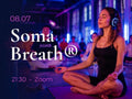 SOMA BREATH • Zoom • 08.07 • 21:30